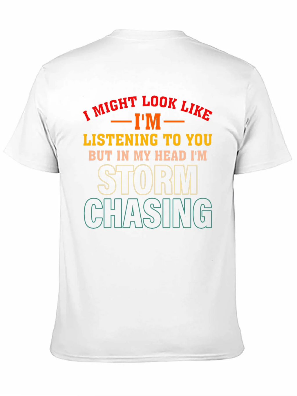 Storm Chasing Novelty T-Shirt