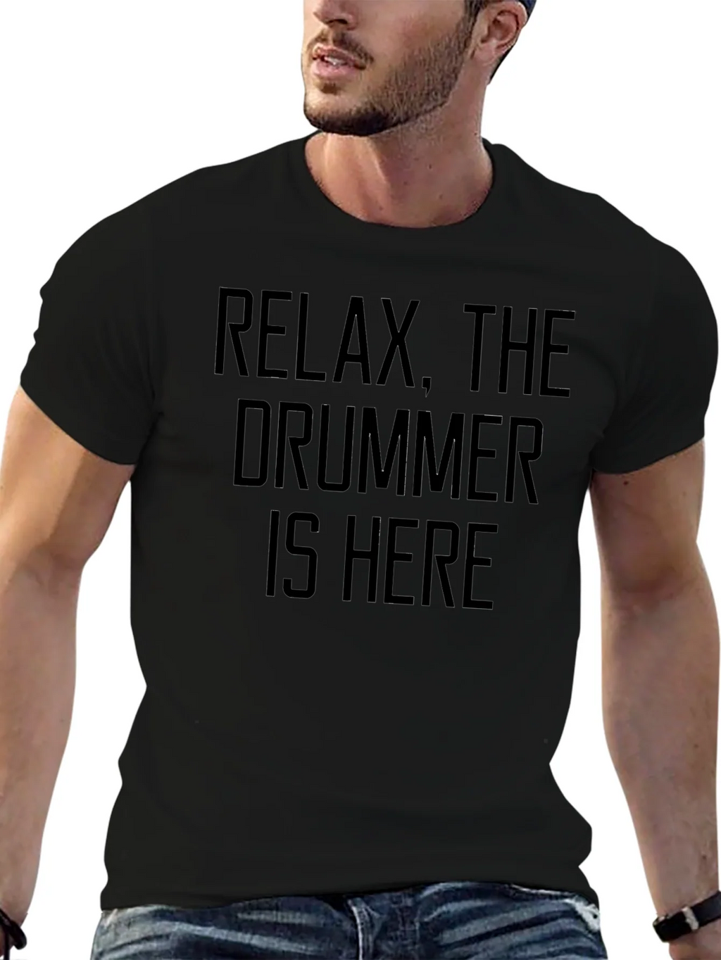 Relax The Drummer Is Here - Funny Musician T-Shirt