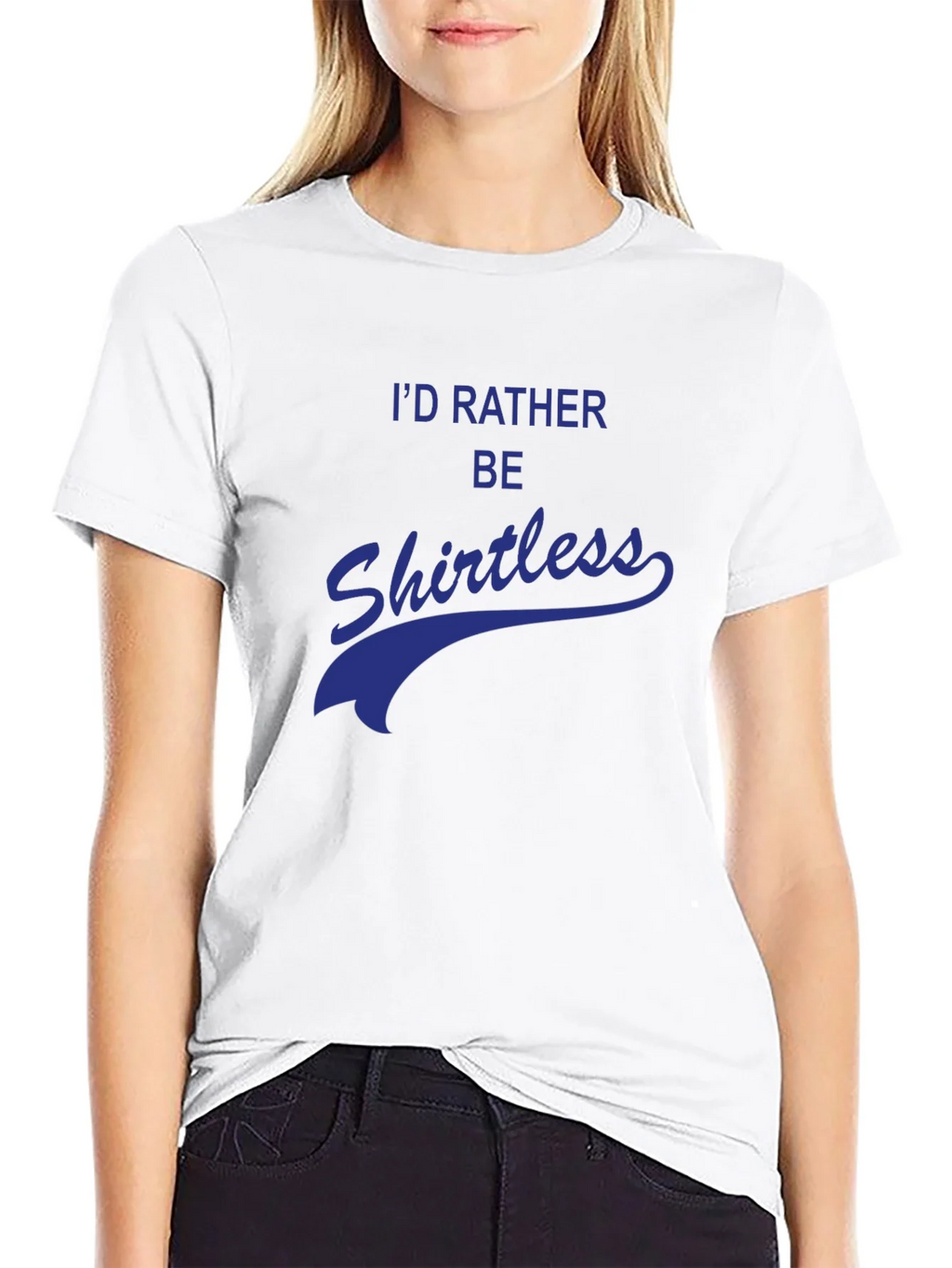 Id Rather Be Shirtless Graphic Tee